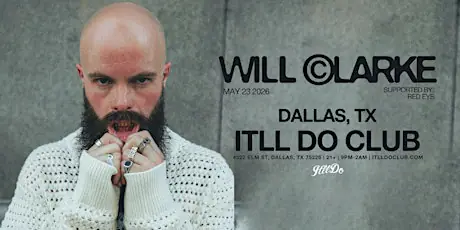 Will Clarke at It'll Do Club