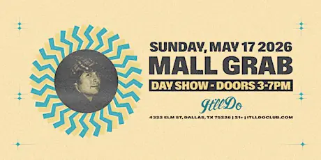 Mall Grab at It'll Do Club: Sunday Day Show